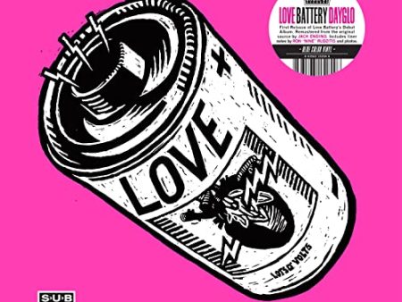 LOVE BATTERY - DAYGLO (VINYL) Cheap