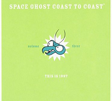 SPACE GHOST COAST TO COAST: VOLUME THREE Online now