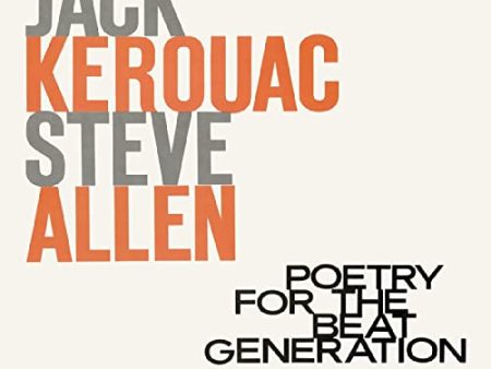 JACK KEROUAC & STEVE ALLEN - POETRY FOR THE BEAT GENERATION (100TH BIRTHDAY) (MILKY CLEAR VINYL) Supply