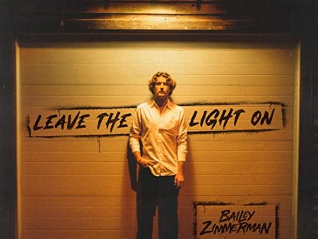 BAILEY ZIMMERMAN - LEAVE THE LIGHT ON (CD) on Sale